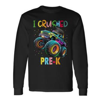 I Crushed Pre-K Monster Truck Graduation Boys Long Sleeve T-Shirt T-Shirt | Mazezy