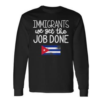 Cuban Pride Hamilton Immigrants Cuba Long Sleeve T-Shirt | Mazezy