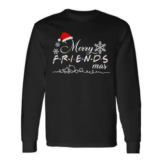 Cute Merry Friendsmas Christmas Friends Matching Xmas Party Long Sleeve T-Shirt | Mazezy