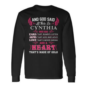 Cynthia Name And God Said Let There Be Cynthia V2 Long Sleeve T-Shirt - Seseable