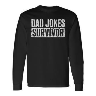 Dad Jokes Survivor Fathers Day Long Sleeve T-Shirt T-Shirt | Mazezy