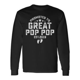 Dad Promoted To Great Pop Pop 2019 For Fathers Day Long Sleeve T-Shirt | Mazezy