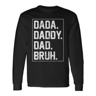 Dada Daddy Dad Bruh Fathers Day Vintage Father For Long Sleeve T-Shirt | Mazezy UK