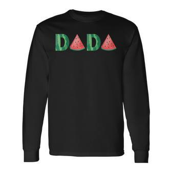 Dada Watermelon Summer Fruit Great Fathers Day Long Sleeve T-Shirt | Mazezy