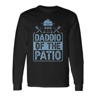 Daddio Of The Patio Grilling Bbq Dad Long Sleeve T-Shirt - Monsterry