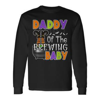 Daddy Of Brewing Baby Halloween Theme Baby Shower Spooky Long Sleeve T-Shirt - Thegiftio UK