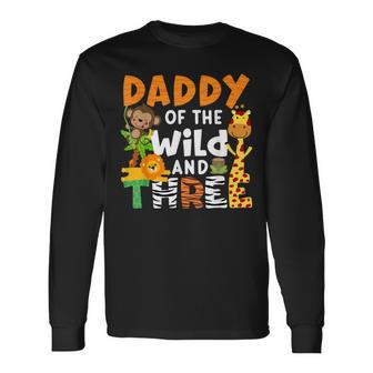 Daddy Of The Wild And Three Safari Jungle Zoo Theme Birthday Long Sleeve - Monsterry