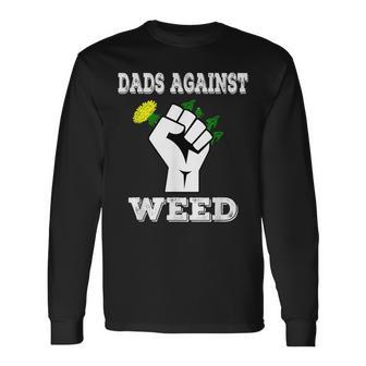 Dads Against Weed Gardening Lawn Mowing Fathers Pun Long Sleeve T-Shirt T-Shirt | Mazezy