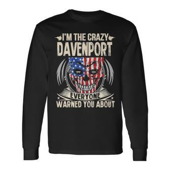 Davenport Name Im The Crazy Davenport Long Sleeve T-Shirt - Seseable