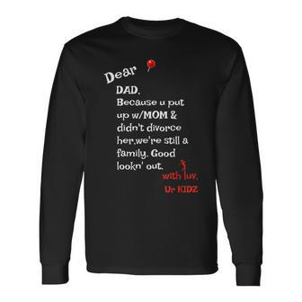 Dear Dad Fathers For Any Day Long Sleeve T-Shirt | Mazezy