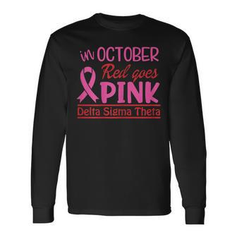 Delta Red Goes Pink Breast Cancer Awareness Long Sleeve T-Shirt | Mazezy