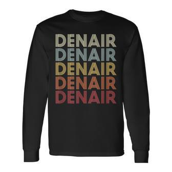 Denair California Denair Ca Retro Vintage Text Long Sleeve T-Shirt | Mazezy