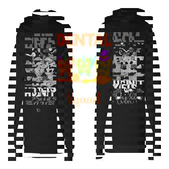 Dental Squad Trick Or Th Dentist Halloween Spooky Long Sleeve T-Shirt | Mazezy