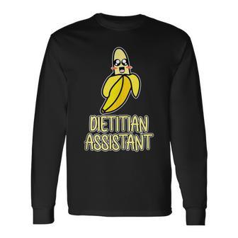 Dietitian Assistant Nutritionist Dietary Diet Lover Graphic Long Sleeve T-Shirt | Mazezy