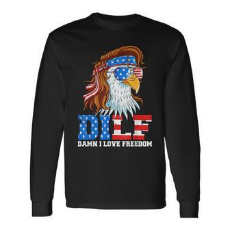 Dilf Damn I Love Freedom Eagle Patriotic 4Th Of July Patriotic Long Sleeve T-Shirt | Mazezy
