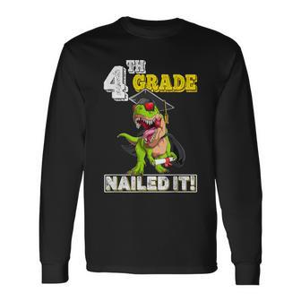 Dinosaur Graduation Hat Fourth Grade Nailed It Class Of 2031 Long Sleeve T-Shirt T-Shirt | Mazezy