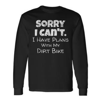 Dirt Bike Quote Motocross Racing Motorcycle Long Sleeve T-Shirt T-Shirt | Mazezy