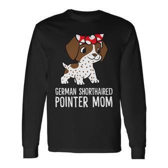 Dog German Shorthaired Gsp Dog Mom Cute German Shorthaired Pointer Mom Long Sleeve T-Shirt - Monsterry AU