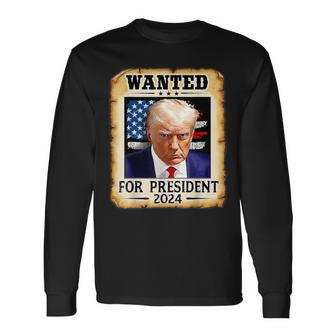 Donald Trump Shot Wanted For US President 2024 Long Sleeve T-Shirt | Mazezy UK