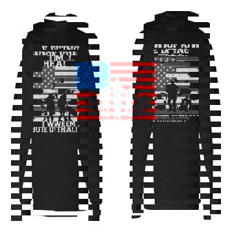 We Dont Know Them All But We Owe Them All Veteran Day Flag Long Sleeve T-Shirt T-Shirt | Mazezy