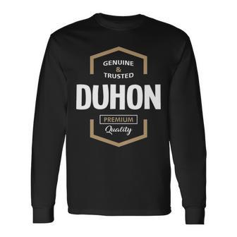 Duhon Name Duhon Quality Long Sleeve T-Shirt - Seseable