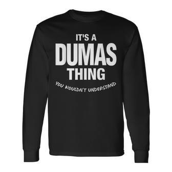 Dumas Thing Name Reunion Reunion Long Sleeve T-Shirt T-Shirt | Mazezy