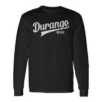 Durango Mexico Athletic Estado Mexicano Long Sleeve T-Shirt | Mazezy