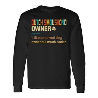 Dutch Smoushond Lover For Dutch Smoushond Owner Long Sleeve T-Shirt | Mazezy