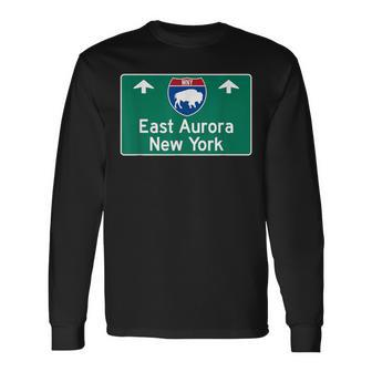 East Aurora New York Buffalo Ny Highway Traffic Sign Long Sleeve T-Shirt | Mazezy