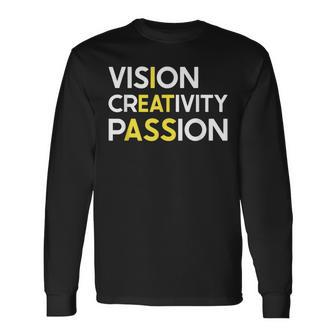 I Eat Ass Vision Creativity Passion Secret Message Long Sleeve T-Shirt | Mazezy