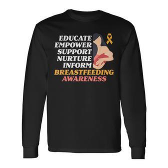 Educate Empower Support Breastfeeding Breastfeed Awareness Long Sleeve T-Shirt - Monsterry UK