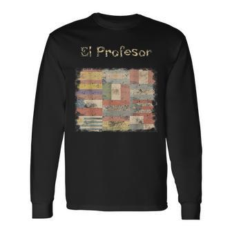 El Profesor Spanish Speaking Country Flags Long Sleeve T-Shirt | Mazezy AU