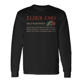 Elder Emo Defination Alt Alternative Music Humor Quote Long Sleeve T-Shirt | Mazezy