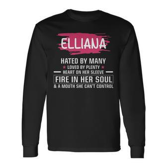 Elliana Name Elliana Hated By Many Loved By Plenty Heart Her Sleeve V2 Long Sleeve T-Shirt - Seseable