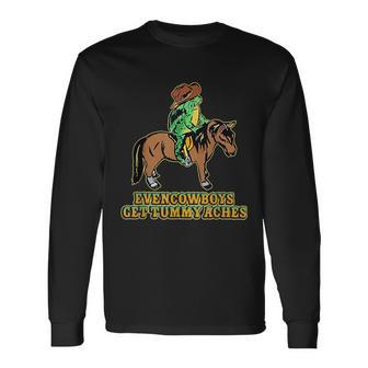 Even Cowboys Get Tummy Ache Cowboys Tummy Ache Survivor Long Sleeve - Seseable