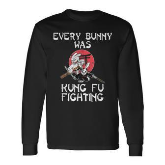 Every Bunny Was Kung Fu Fighting Easter Sunday Rabbit Long Sleeve T-Shirt | Mazezy