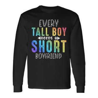 Every Tall Boy Needs A Short Boyfriend Gay Lgbt Pride Long Sleeve T-Shirt | Mazezy