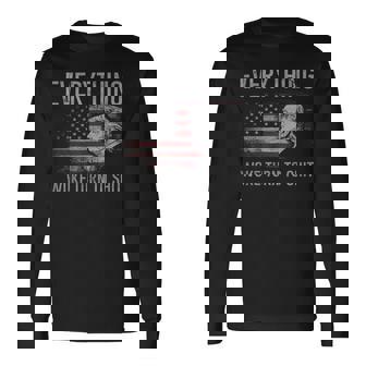 Everything Woke Turns To Shit Donald J Trump Long Sleeve T-Shirt | Mazezy