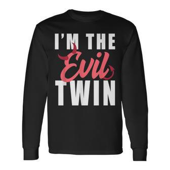 Im The Evil Twin Halloween Horror Halloween Long Sleeve T-Shirt | Mazezy