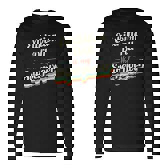 Exhibition Drill Is My Superpower Exhibition Drill Vintage Long Sleeve T-Shirt | Mazezy