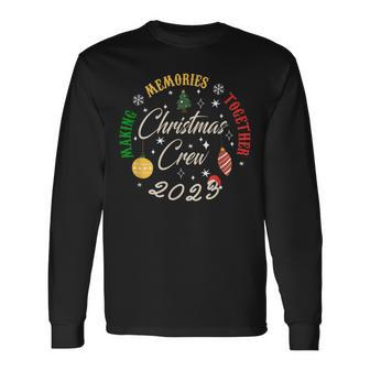 Family Christmas Crew 2023 Making Memories Together Holiday Long Sleeve T-Shirt | Mazezy