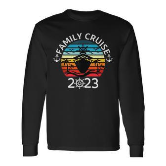Family Cruise 2023 Vacation Party Trip Ship 2023 Long Sleeve T-Shirt - Seseable