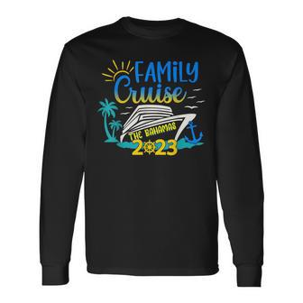 Family Cruise The Bahamas 2023 Summer Matching Vacation Long Sleeve T-Shirt - Monsterry