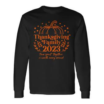 Family Thanksgiving 2023 Time Spent Together Matching Family Long Sleeve T-Shirt | Mazezy