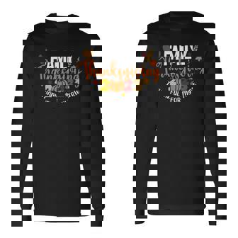 Family Thanksgiving Thanksgiving Cruise Family Pumpkin Long Sleeve T-Shirt | Mazezy