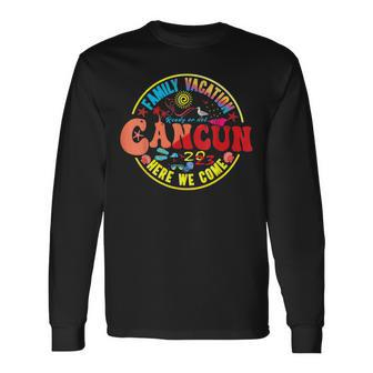 Family Vacation 2023 Cancun Mexico Trip Here We Come Long Sleeve T-Shirt T-Shirt | Mazezy
