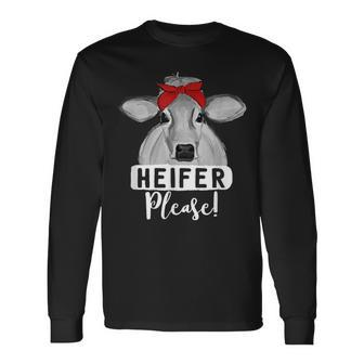 Farm Cow Heifer Please Farmer Long Sleeve T-Shirt | Mazezy CA