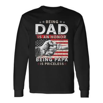 Fathers Day For Dad An Honor Being Papa Is Priceless Long Sleeve T-Shirt T-Shirt | Mazezy