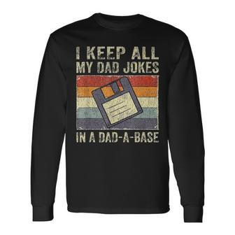 Fathers Day Daddy Jokes In Dad-A-Base Vintage Retro Long Sleeve T-Shirt T-Shirt | Mazezy