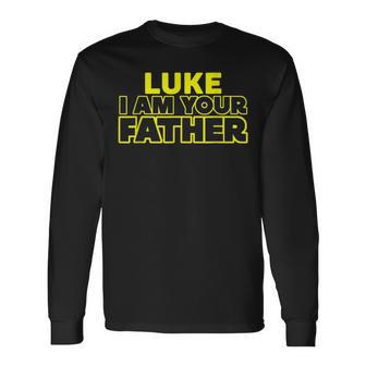 Fathers Day Luke I Am Your Father Long Sleeve T-Shirt T-Shirt | Mazezy